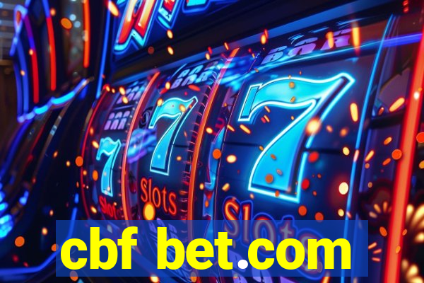 cbf bet.com